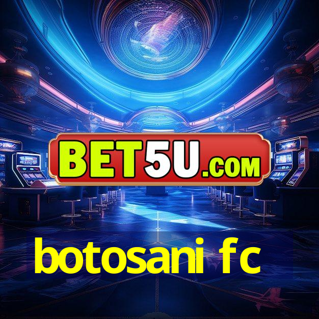 botosani fc